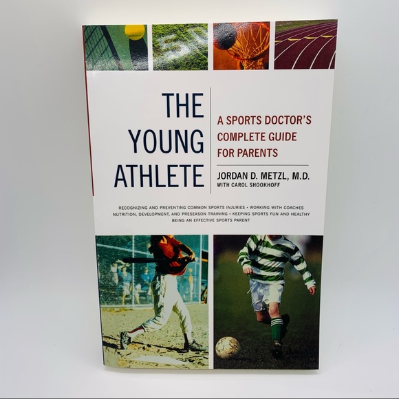 NWT The Young Athlete: A Sports Doctor's Complete Guide for Parents. Paperback. - Picture 1 of 6